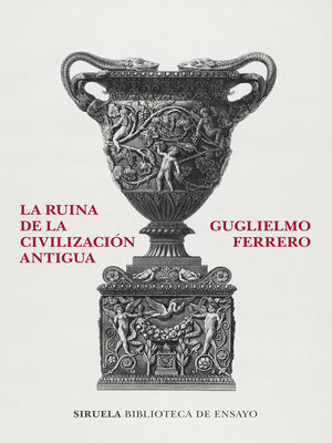 cover image of La ruina de la civilización antigua